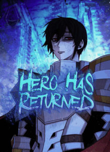 Hero Has Returned